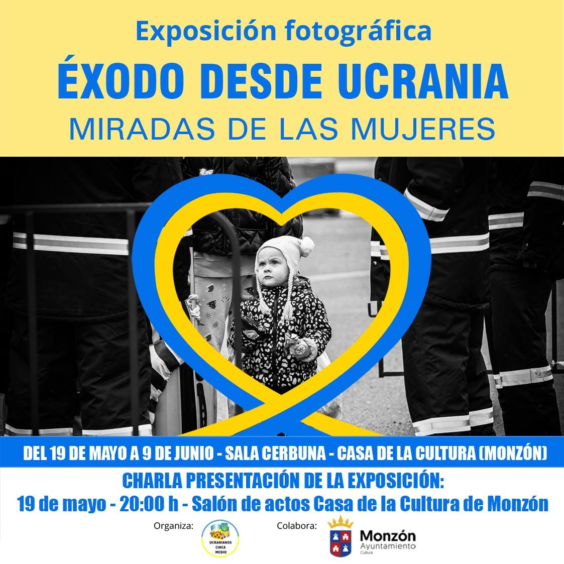 Éxodo desde Ucrania. Las Miradas de las Mujeres» llega a Monzón | Alegria  de Monzón y Comarca Cinca Medio